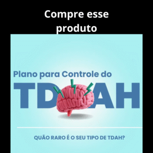 Plano personalizado para controle do TDAH