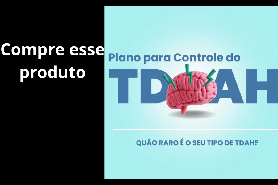 Plano personalizado para controle do TDAH