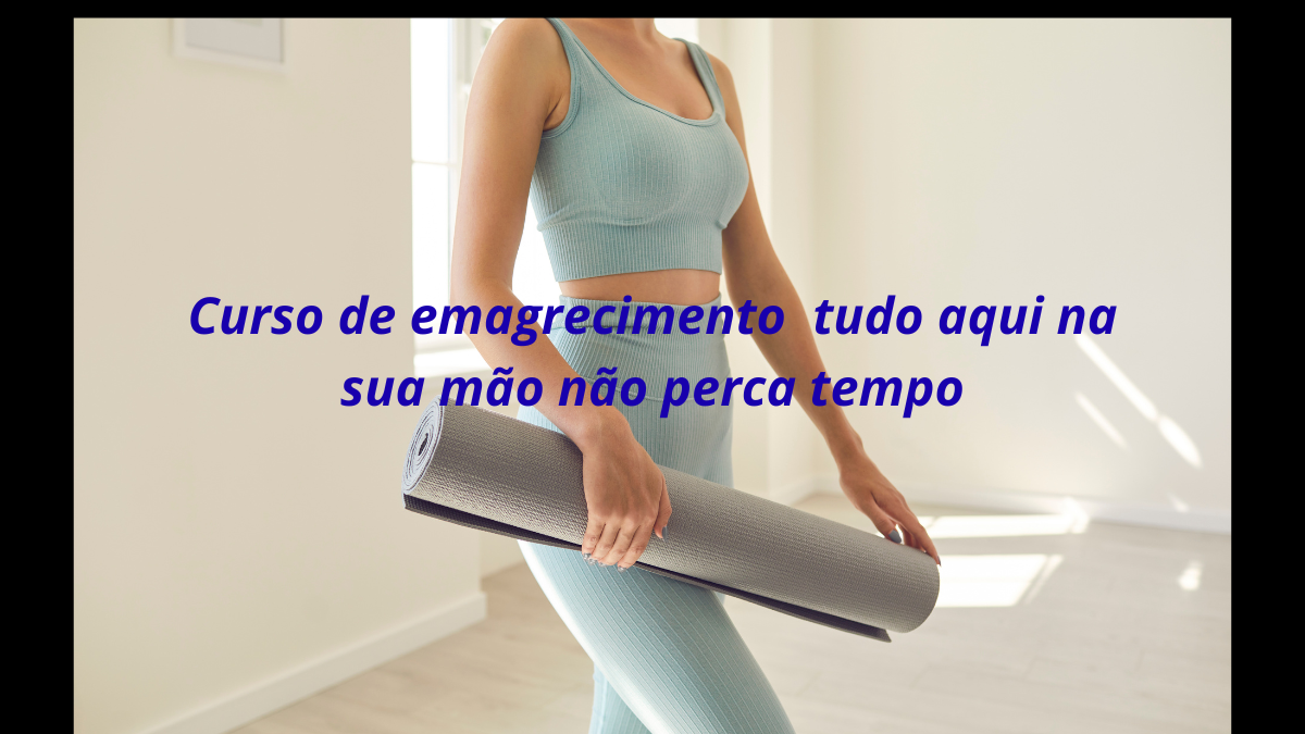 Curso de emagrecimento não perca tempo